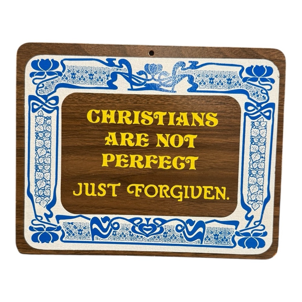 Vintage 1970s Christian Wall Plaque “Christians Are Not Perfect, Just Forgiven”